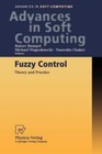 Fuzzy Control: Theory and Practice by Hampel, Rainer