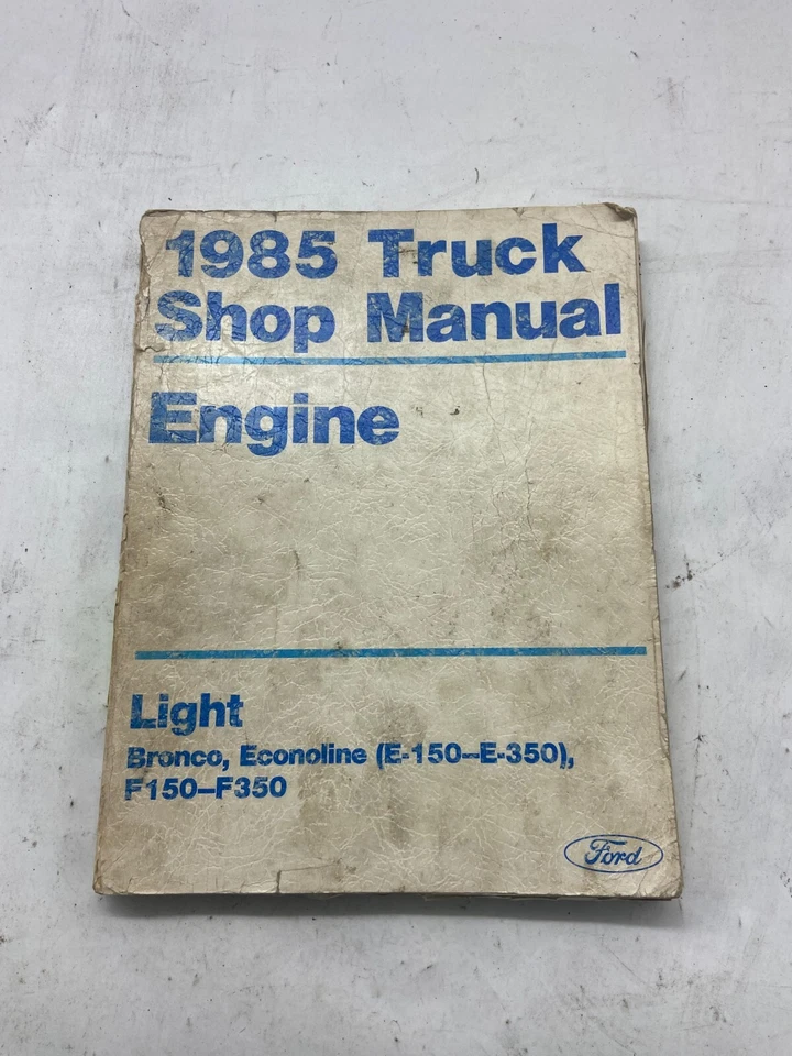 1985 Ford Light Duty Bronco Econoline F150 F250 F350 Truck Shop Manual SKU15 - Image 1 of 1