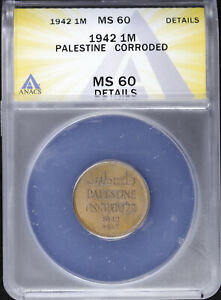 1942 1M Palestine 1 Mil ANACS MS 60 Details KM#1 (BU Uncirculated) copper Cu