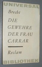 Bertolt BRECHT (1898- 1956) Die Gewehre der Frau Carrar RUB 1965