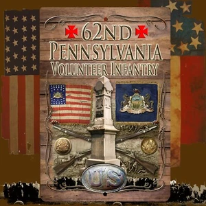 62nd Pennsylvania Vol. Infantry Union American Civil War 8 X 12 aluminum sign - Picture 1 of 1