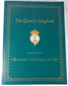 Queens Songbook Her Majesty Queen Liliuokalani Dorothy K Gillett Hawaii EXC. - Foto 1 di 4