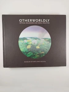 Otherworldly : Optical Delusions & Small .. by David Revere McFadden (2011, HC) - Picture 1 of 5