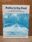 Paths to the Past Lauderdale County, MS Laura Fairley & James Dawson