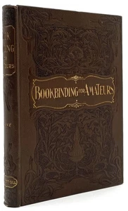J E Crane / Bookbinding for Amateurs - Foto 1 di 8