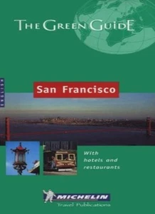San Francisco Green Guide (Michelin Green Guides) - Picture 1 of 1