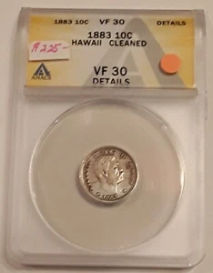 1883 HAWAII 10 CENTS ( DIME ), SILVER, ANACS CERTIFIED VF30 DETAILS, CLEANED. - Picture 1 of 4