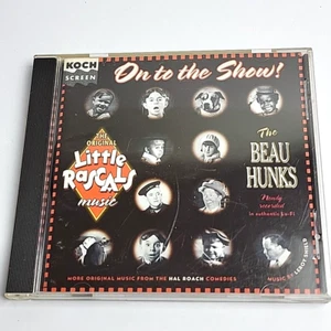 Beau Hunks play Little Rascals CD On to the Show - Picture 1 of 2