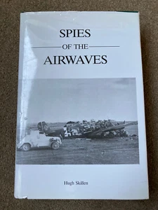 Spione des Äthers: Geschichte der Armee-Y-Abschnitte im 2. Weltkrieg von Hugh Skillen - Bild 1 von 9