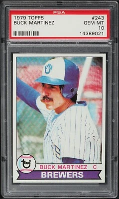 1979 TOPPS BASEBALL #243 BUCK MARTINEZ BREWERS GRADED PSA 10 GEM MINT - Image 1 of 2