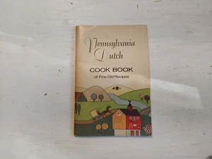 Pennsylvania Dutch Cook Book Fine Old Recipes Vintage Amish Recipe Culinary Arts - Picture 1 of 7