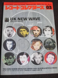 Record Collectors 2004/3 Special Feature UK New Wave The Cure Leo Thayer Carlin - Foto 1 di 1