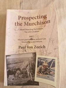 Prospecting in the Murchison: Paul Von Zorich - Picture 1 of 7