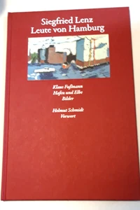 Buch : LEUTE VON HAMBURG - Hafen und Elbe / Lenz / Fußmann / Vorwort H. Schmidt - Bild 1 von 1