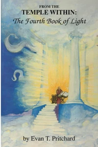 From the Temple Within: the Fourth Book of Light Book Type:Paperback - Picture 1 of 12