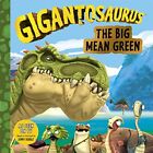 Gigantosaurus - The Big Mean Green, Cyber Group Studios