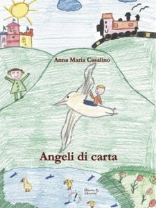 Angeli di carta. Ediz. illustrata - [Grafichéditore] - Foto 1 di 1