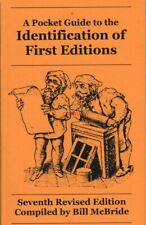 A Pocket Guide to the Identification of First Editions, 7th (current) ed. New!