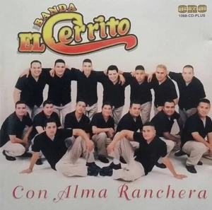 Banda El Cerrito con Alma ranchera CD New Sealed - Imagen 1 de 1