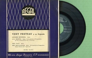 TONY PROTEAU / Mulher Rendeira, Meu Piao REGAL SEML 34.005 Pre Spain 1956 EP VG+ - Picture 1 of 5