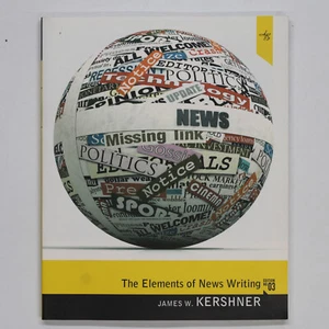 The Element of News Edition No. 3 by James W. Kershner (2011,Trade PB) - Picture 1 of 3