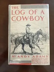 The Log Of A Cowboy By Andy Adams HC DJ 1931 Illustrated RARE - Imagen 1 de 6