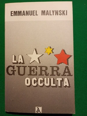 La Guerra Occulta - Emmanuel Malynsky - Edizioni Ar 1989 - Immagine 1 di 2