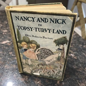 Nancy and Nick in Topsy-Turvy-Land│Olive Roberts Barton│ E.R. Higgins│1921│ACCEP - Picture 1 of 19