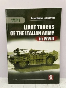 Light Trucks of the Italian Army WWII Green Series Armor Italy World War 2 Pbk - Picture 1 of 6