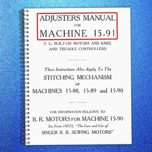 SINGER 15-91 Sewing Machine Service Adjusters Manual NOT User Manual, BINDING - Picture 1 of 5