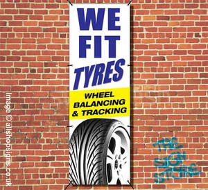 TYRE SIGN WE FIT TYRES BANNER VERTICAL OUTDOOR SIGN waterproof VERTICAL SIGN - Picture 1 of 1
