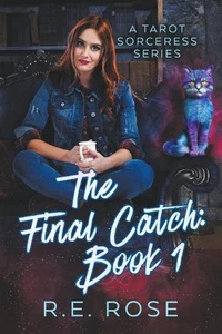 The Final Catch by R.E. Rose Paperback Book - Bild 1 von 1