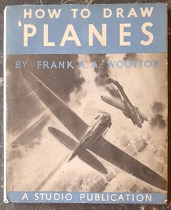 How To Draw 'Planes - Frank A.A. Wootton - 1941 - The Studio - Picture 1 of 9
