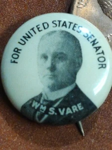 1927 William S Vare For US Senator Pennsylvania 5/8" Cello Pin button Scarce PA - Picture 1 of 3