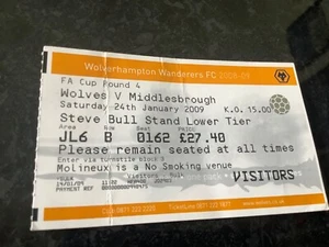 Ticket Stub Match ticket wolves v Boro Middlesbrough 24.1.2009 FA CUP - Picture 1 of 2