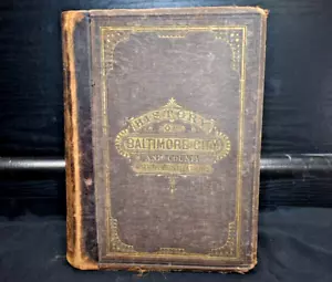 History Of Baltimore City & County w/ Illustrations - 1881 - Sharf Everts (634) - Picture 1 of 17