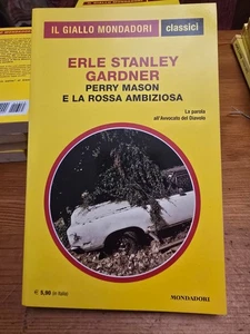 Perry Mason e la rossa ambiziosa -Erle Stanley Gardner - 2015 copertina fless - Foto 1 di 6