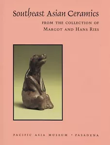 Southeast Asian Ceramics from Collection of Margot & Hans Ries, New! $0 Ship! - Picture 1 of 6