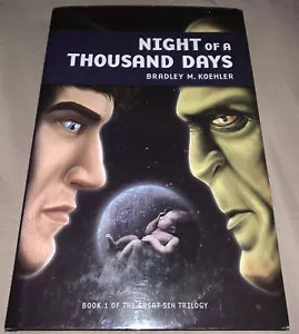 Night of A Thousand Days by Bradley Koehler (2011 HCDJ) SIGNED First Sin Trilogy - Picture 1 of 6