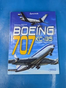 Boeing 707, KC-135 and Their Derivatives by Dominique Breffort 2008 Hardcover - Picture 1 of 5