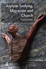 Asylum-Seeking, Migration and Church by Susanna Snyder (English) Paperback Book