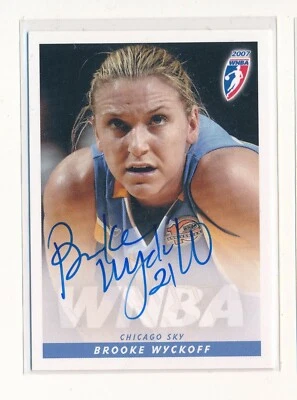 BROOKE WYCKOFF 2007 RITTENHOUSE WNBA AUTOGRAPH AUTO ORLANDO MIRACLE CHICAGO SKY* - Image 1 of 2
