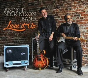 Andy T - Nick Nixon Band Livin' It Up - CD - Foto 1 di 1