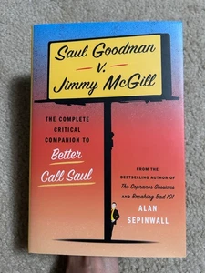 Saul Goodman V. Jimmy Mcgill : The Complete Critical Companion to Better Call... - Imagen 1 de 7