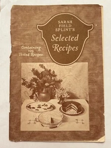 1929 Sarah Field Splint’s Selected Recipes Recipe Cook Book Procter & Gamble - Foto 1 di 8