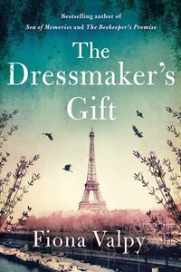The Dressmaker's Gift by Fiona Valpy - New Trade Paperback Book - Bild 1 von 1