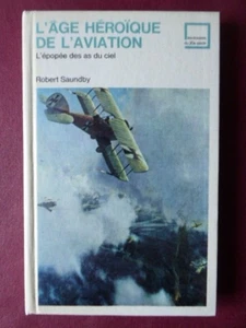 1971 SAUNDBY BUCH DAS HEROISCHE ZEITALTER DER LUFTFAHRT FLUGZEUG KRIEG KAMPF BOMBARDIERUNG - Bild 1 von 9