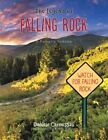 The Legend Of Falling Rock: A Father's Folktale, Like New Used, Free Shipping...