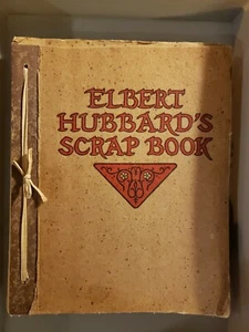 1923 Antique Poetry Book "Elbert Hubbard's Scrap Book" Great copy ! - Picture 1 of 11
