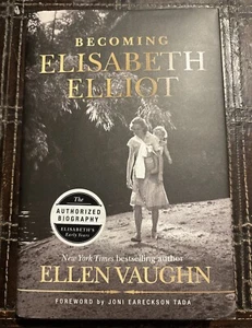 Becoming Elisabeth Elliot by Ellen Vaughn (2020, Hardcover) *NEW* - Picture 1 of 4
